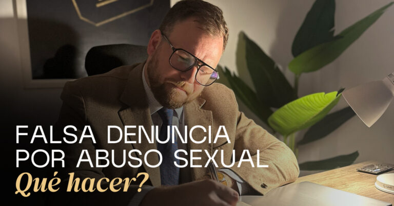 Falsa denuncia por abuso sexual- qué hacer — Dr